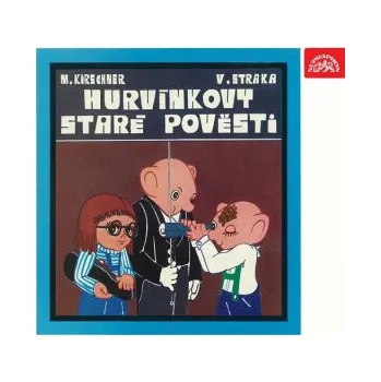 Staré pověsti (původní LP) - Miloš Kirschner, Vladimír Straka