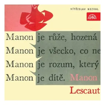 Manon Lescaut. Výběr scén - Vítězslav Nezval