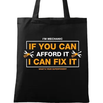 Bavlněná taška Mechanik - zvládnu to, pokud si to můžete dovolit (Barva: Černá)