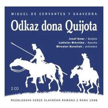 Odkaz dona Quijota - Miguel de Cervantes y Saavedra