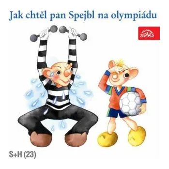 Jak chtěl pan Spejbl na olympiádu - Josef Barchánek
