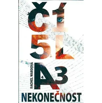 Čísla 3: Nekonečnost - Rachel Wardová