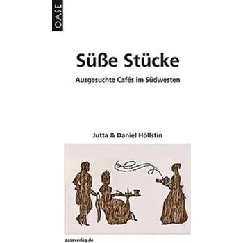 Süße Stücke - Höllstin, Jutta