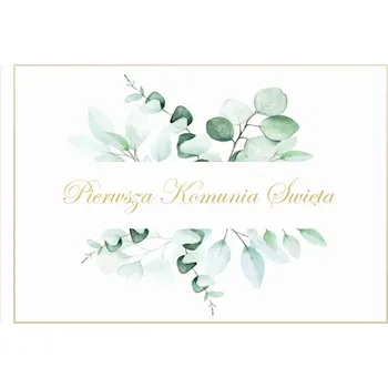 Plakát PLAKÁT NA PAPÍŘE K PRVNÍMU SVATÉMU PŘIJÍMÁNÍ PRVNÍ SVATÉ PŘIJÍMÁNÍ VĚTVIČKY EUKALYPTU 68X48