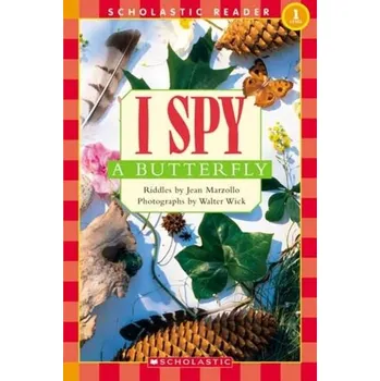 Scholastic Reader Level 1: I Spy a Butterfly - Marzollo, Jean