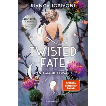 Twisted Fate, Band 1: Wenn Magie erwacht (Epische Romantasy von SPIEGEL-Bestsellerautorin Bianca Iosivoni) - Iosivoni, Bianca