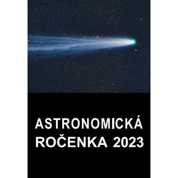 Příroda Astronomická ročenka 2023 - Peter Zimnikoval