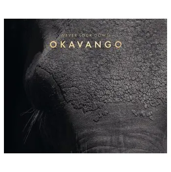 Literární cestopis Never lock down Okavango