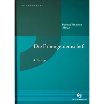 Die Erbengemeinschaft - Rißmann, Stephan