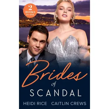 Cizí jazyk Brides Of Scandal – Heidi Rice (DE)