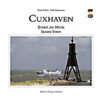 Cestování Cuxhaven - Stadt am Meer - Ulich, Beate