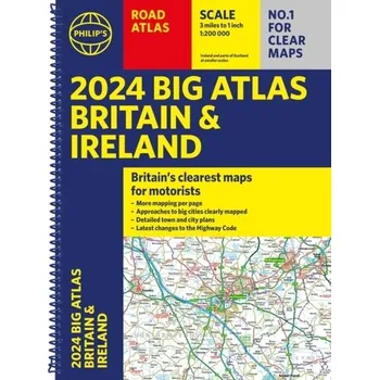 Cestování 2024 Philip's Big Road Atlas Britain and Ireland - Philip's Maps