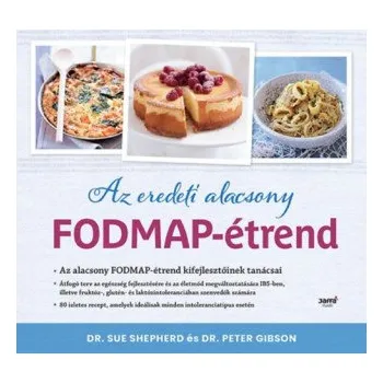 Az eredeti alacsony FODMAP- étrend – Dr. Sue Shepherd,Dr. Peter Gibson (HU)