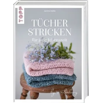 Tücher stricken für jede Jahreszeit - Kallio, Janina