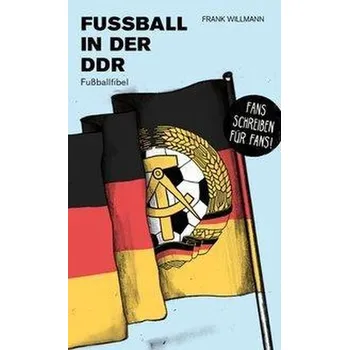 Fußball in der DDR - Willmann, Frank