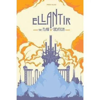 Cizojazyčná kniha Ellantir: The Flaw in Creation