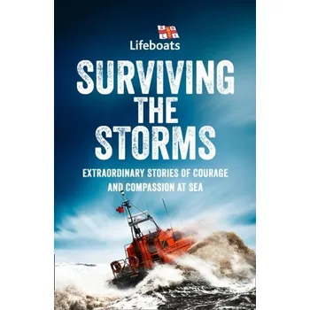 Populárně naučná literatura pro dospělé Surviving the Storms - The RNLI