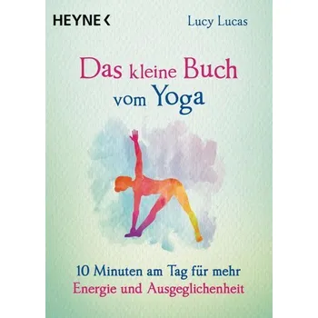 Das kleine Buch vom Yoga - Lucas, Lucy
