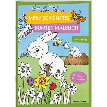 První čtění Mein schönstes buntes Malbuch. Im Frühling - Eisendle, Carmen