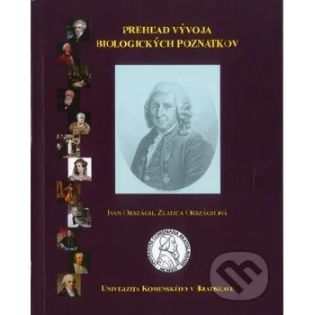 Encyklopedie Prehľad vývoja biologických poznatkov - Ivan Országh Univerzita Komenského Bratislava
