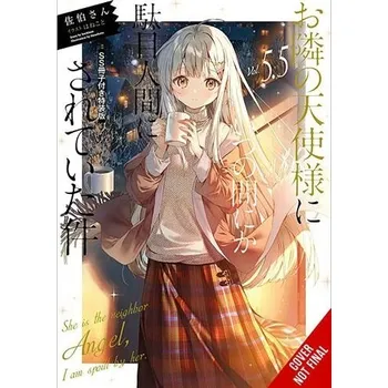 Cizojazyčná kniha The Angel Next Door Spoils Me Rotten, Vol. 5.5 (light novel) - Hanekoto, Hanekoto a Wilder, Nicole a Saekisan, Saekisan