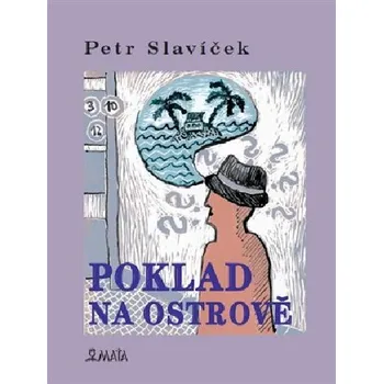 Poezie Poklad na ostrově - Petr Slavíček