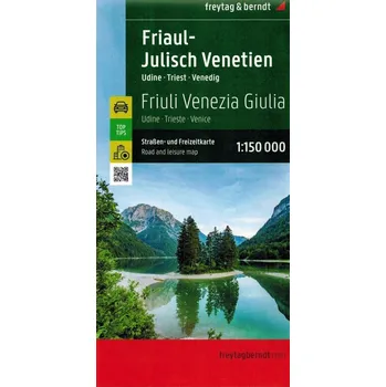 FRIULI WENECJA JULIJSKA UDINE TRIEST WENECJA mapa 1:150 000 FREYTAG & BERNDT 2023 Kolektiv autorů