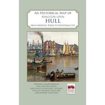 Historical Map of Kingston Upon Hull