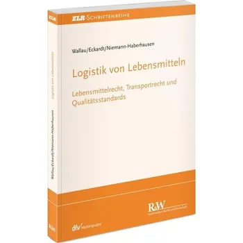 Logistik von Lebensmitteln - Wallau, Rochus