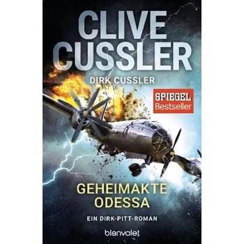 Geheimakte Odessa - Cussler, Clive [DE] (2018, Brožovaná, Blanvalet)