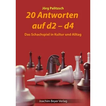 20 Antworten auf d2-d4 - Palitzsch, Jorg