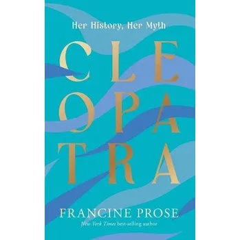 Cizojazyčná kniha Cleopatra - Prose, Francine
