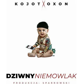 Zahraniční hudba Dziwny Niemowlak KOJOT x OXON CD