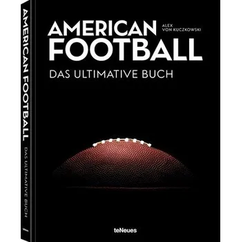 American Football - Das ultimative Buch - Kuczkowski, Alex von