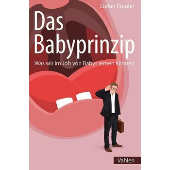 Das Babyprinzip - Rippler, Stefan