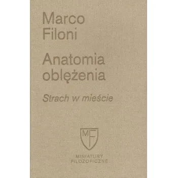 Anatomia oblężenia. Strach w mieście - Marco Filoni