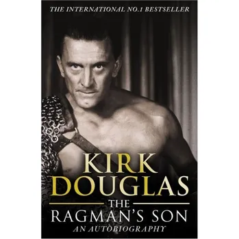 Literární biografie The Ragman's Son - Douglas, Kirk; Douglas, Anne