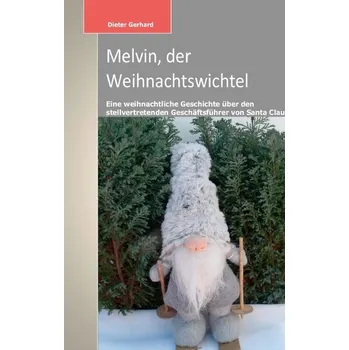 Melvin - Gerhard, Dieter