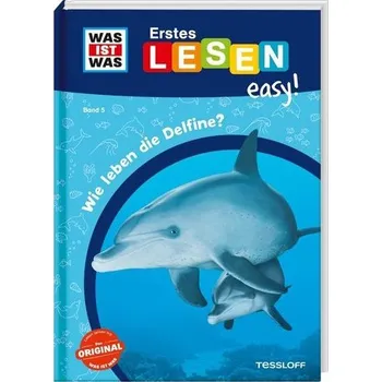 První čtění WAS IST WAS Erstes Lesen easy! Band 5. Wie leben die Delfine? - Meierjürgen, Sonja