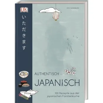Authentisch japanisch - Nishimura, Aya