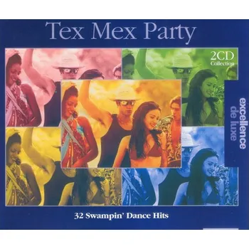 Zahraniční hudba Tex Mex Party - 32 Swampin' Dance Hits Různí Interpreti CD