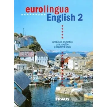 Anglický jazyk Eurolingua English 2 - Fraus Fraus