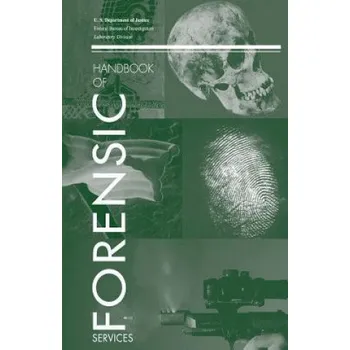 Učebnice Handbook of Forensic Services – U S Department Of Justice,Federal Bureau of Investigation (EN)