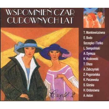 Zahraniční hudba Wspomnień czar cudownych lat Vol. 2 Různí Interpreti CD