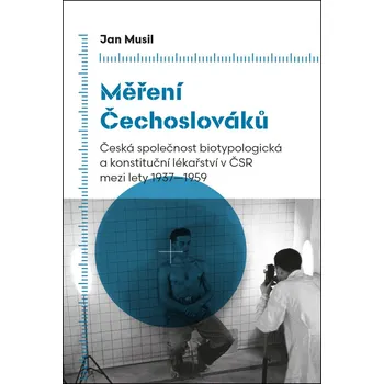 Měření Čechoslováků - Jan Musil