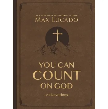 You Can Count on God, Large Text Leathersoft - Lucado, Max