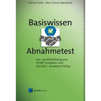 Technika Basiswissen Abnahmetest - Fieber, Florian
