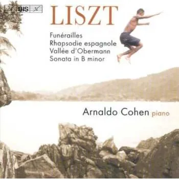 Zahraniční hudba CD Franz Liszt: Funérailles / Rhapsodie Espagnole / Sonata In B Minor 2004
