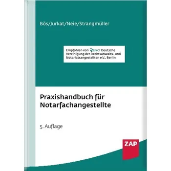Praxishandbuch für Notarfachangestellte - Bös, Bernd