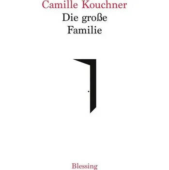 Die große Familie - Kouchner, Camille